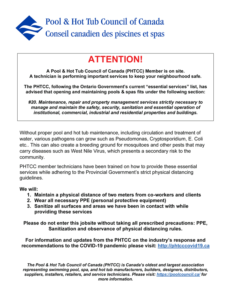 Photo courtesy Pool & Hot Tub Council of Canada (PHTCC) The Pool & Hot Tub Council of Canada (PHTCC) has created a service notice sign for its Ontario members to post on their jobsites to protect their employees and the public during the COVID-19 pandemic.